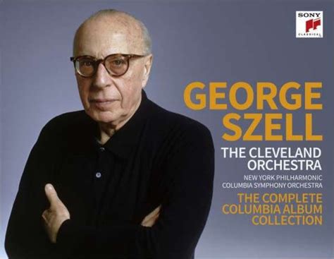 George Szell The Complete Columbia Album Collect Von George Szell