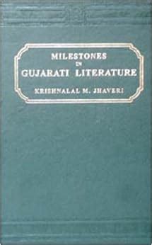 Milestones in Gujarati Literature: K M Jhaveri: 9788120606500: Amazon.com: Books