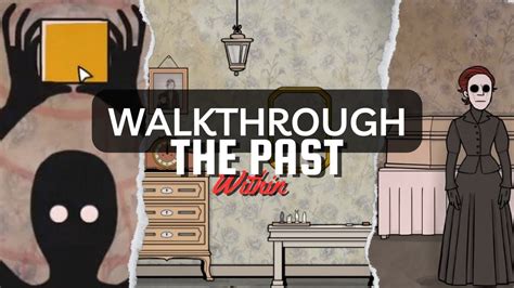 Volledige Walkthrough Van The Past Within Ontdek Alle Geheimen En