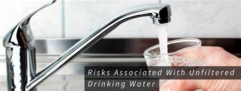 Risks Associated With Unfiltered Drinking Water By Jassica Wilton Medium