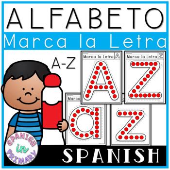 Spanish Alphabet Dab The Letter Marca La Letra By Spanish In Primary