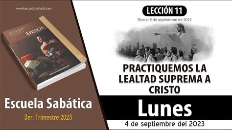 Escuela Sabática Lunes 4 de septiembre del 2023 Lección Adultos