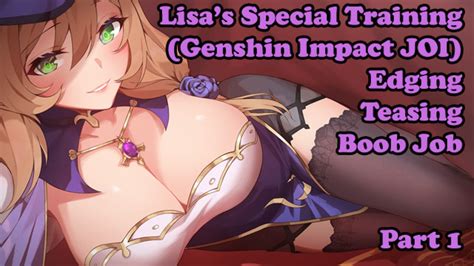 Hentai Joi Lisas Special Training Session Session 1 Edging Teasing Boob Job Genshin