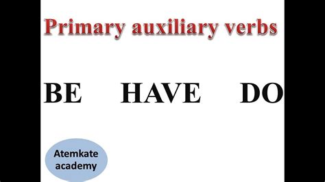 English Grammar Auxiliary Verbsprimary Auxiliary Verbs Youtube