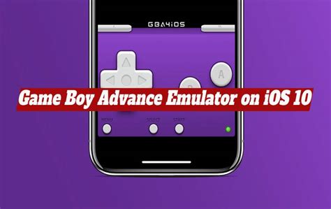 Game Boy Advance Emulator on iOS 10