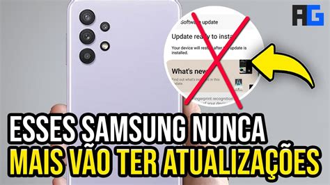 ACABOU ESSES CELULARES SAMSUNG NUNCA MAIS VÃO RECEBER ATUALIZAÇÕES