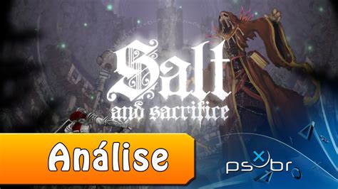 Salt And Sacrifice Review