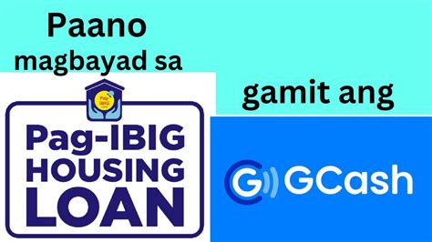 Paano Magbayad Sa Pag Ibig Housing Loan Thru Gcash Howtv Youtube