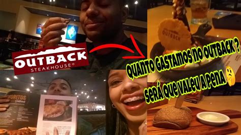 Fomos Pela Primeira Vez No Outback Anivers Rio Do Marido Youtube