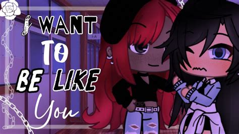 I Want To Be Like You Gacha Life Mini Movie Lesbian Youtube