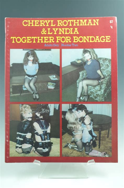 Cheryl Rothman And Lyndia Bondage Adult Magazine 2 1981 By Un Goodreads