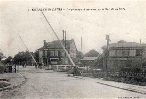 Estrees Saint Denis ESTREES SAINT DENIS le passage à niveau quartier