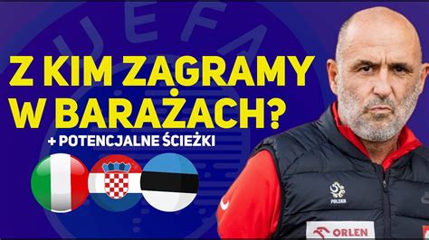 Z Kim Polska Zagra W Bara Ach Do Euro Youtube