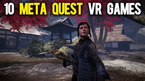 Top 10 Meta Quest Vr Games Youtube