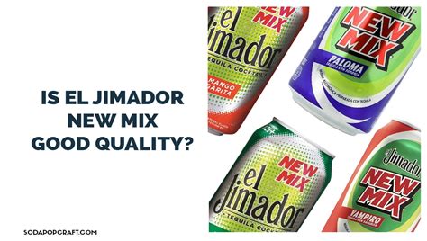 Where To Buy El Jimador New Mix