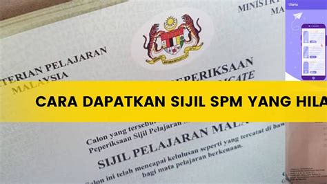 Cara Dapatkan Sijil Spm Yang Hilang Tak Perlu Pergi Mana2 Online