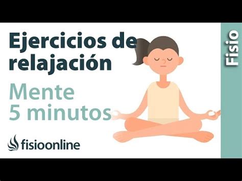 EJERCICIO de RELAJACIÓN para relajar la mente en 5 minutos YouTube