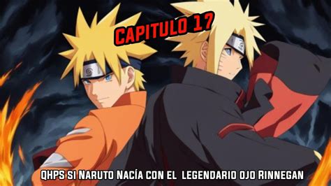 Qhps Si Naruto Nac A Con El Legendario Ojo Rinnegan Del Sabio De Los