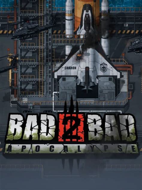 Bad 2 Bad Apocalypse 2023