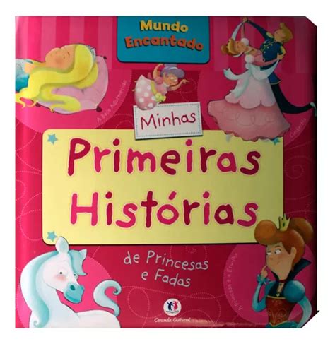 Minhas Primeiras Hist Rias De Princesas E Fadas Mercadolivre