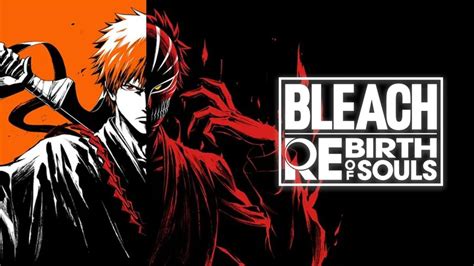 Bleach: Rebirth of Souls – A New Bleach Arena Fighter - The Glitch Game