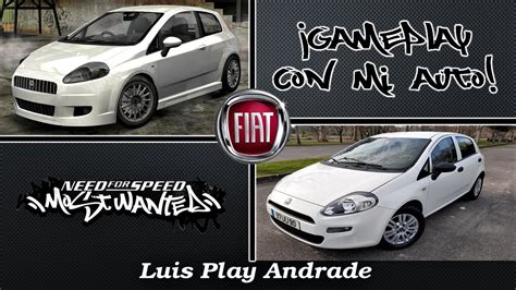 Need For Speed Most Wanted Pc Gameplay Con Mi Auto Fiat Punto