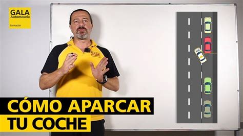 Consejos Y Trucos C Mo Aparcar Un Coche De Forma F Cil Y Eficiente