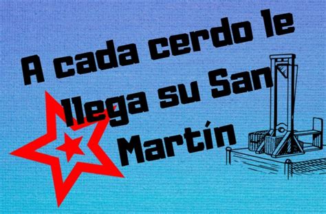 A cada cerdo le llega su San Martín Izquierda Castellana