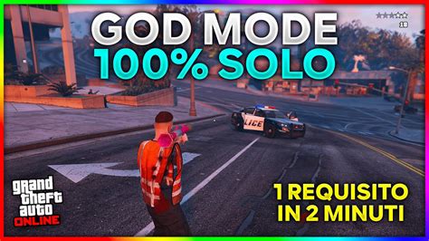 New SOLO GOD MODE Glitch GTA 5 Online ITA Immortalità In 2 Minuti