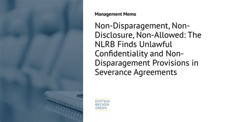 Non Disparagement Non Disclosure Non Allowed The NLRB Finds Unlawful