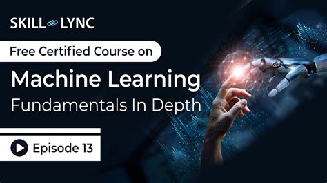 Machine Learning Fundamentals In Depth Beginner To Advanced Tutorial