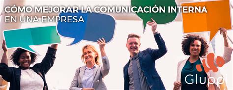 Como Mejorar La Comunicación Interna En Una Empresa