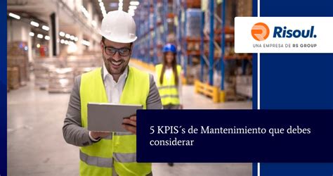 Kpis De Mantenimiento Que Debes Considerar