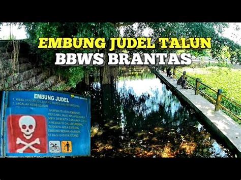 Embung Judel Di Talun Blitar Bbws Brantas Youtube