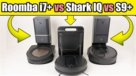 Roomba I7 Vs S9 Vs Shark IQ Robot Auto Empty Robot Vacuum TESTS