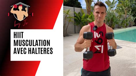 HIIT MUSCULATION AVEC HALTÈRES PERTE DE GRAS SE MUSCLER JONATHAN