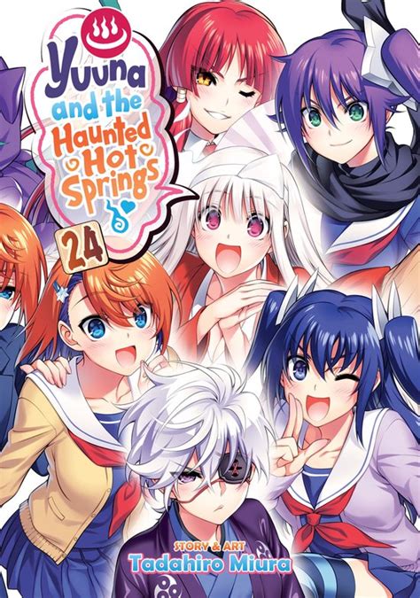 Yuuna And The Haunted Hot Springs Yuuna And The Haunted Hot Springs Vol Tadahiro Bol