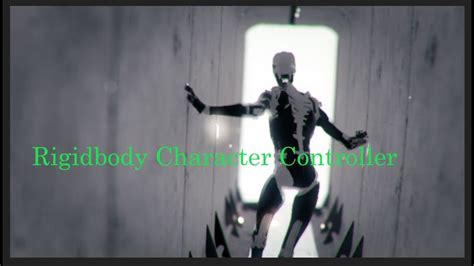 Simple Rigidbody Character Controller For Unity3d Youtube