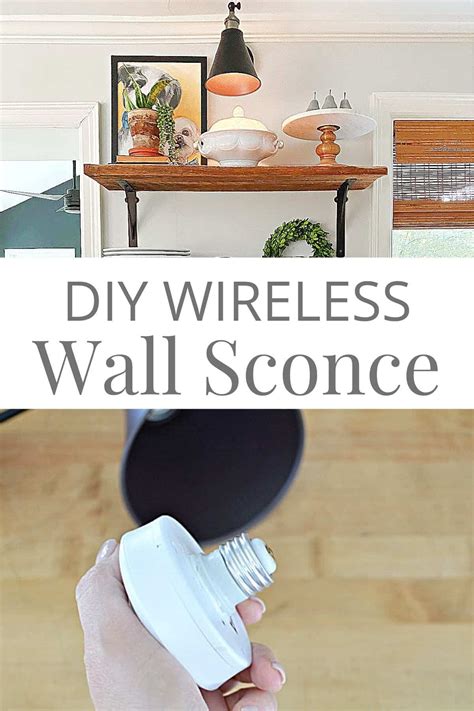 How To Make A Diy Wireless Wall Sconce Artofit