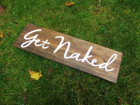 Get Naked Funny Bathroom Sign Bath Wall Decor Rustic Home Etsy
