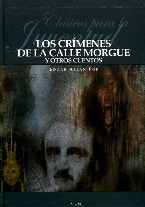 Los Crímenes De La Calle Morgue Y Otros Cuentos Crimen Cuentos