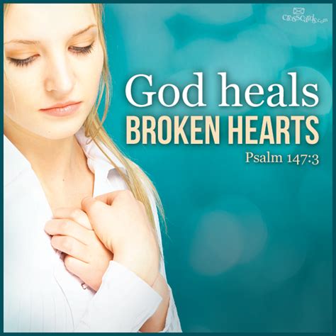 God Heals Broken Hearts God Heals Healing A Broken Heart Sayings