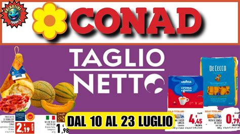 Volantino CONAD Dal 10 Luglio Al 23 Luglio 2024 SUPER ANTEPRIMA