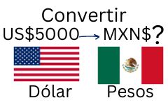 5000 Dólares a Pesos Convertir Pesos a Dolares y Otras Divisas