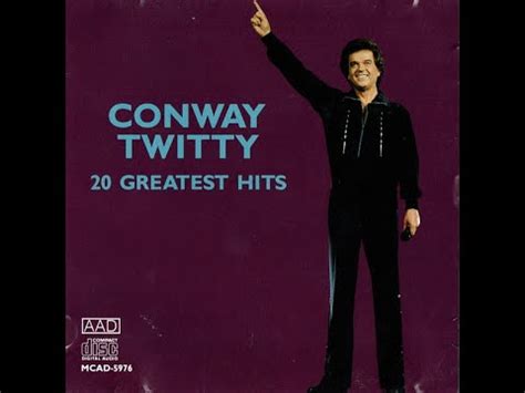 Conway Twitty Fifteen Years Ago YouTube