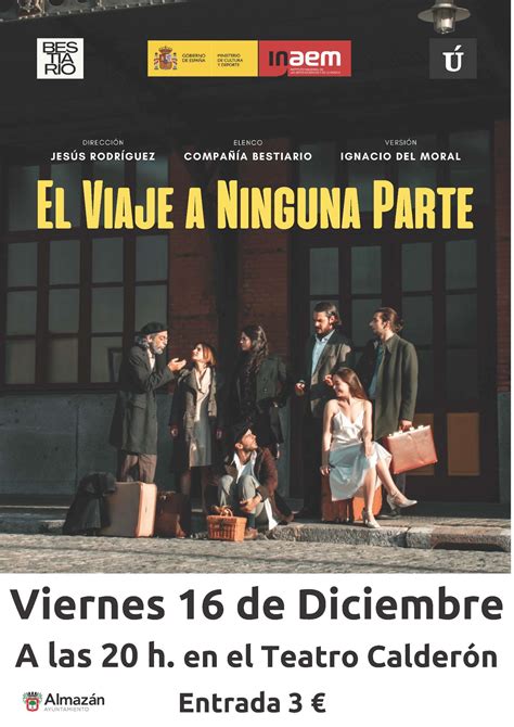 Teatro El Viaje A Ninguna Parte De Bestiario Teatro Ayuntamiento