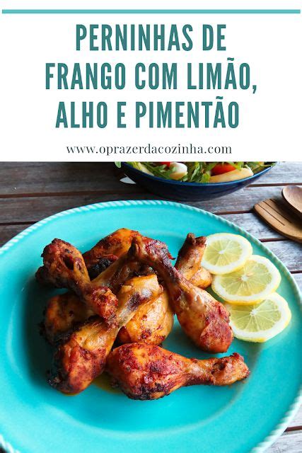 Perninhas De Frango Lim O Alho E Piment O O Prazer Da Cozinha