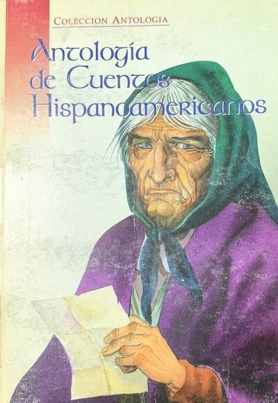 Ecolectura Antologia De Cuentos Hispanoamericanos