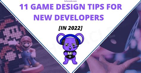 11 Game Design Tips for New Developers [2022] - Schoracle