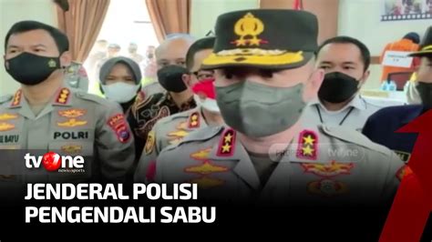 Jenderal Polisi Pengendali Sabu Telusur Tvone Youtube